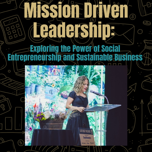 Mission Driven Leadership Seminar